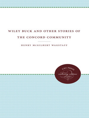 cover image of Wiley Buck and Other Stories of the Concord Community